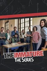 Poster for The Immature - The Series