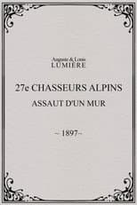 Poster for 27ème chasseurs alpins : assaut d'un mur