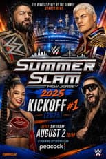Poster for WWE SummerSlam 2025 Kickoff #1