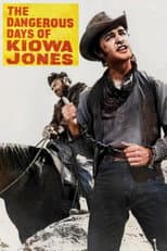 Poster for The Dangerous Days of Kiowa Jones