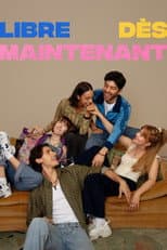 Poster for Libre dès maintenant