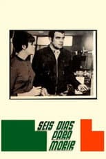 Poster for Seis días para morir