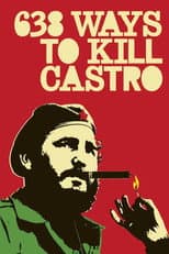 Poster for 638 Ways to Kill Castro