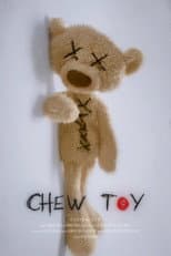 Poster for Chew Toy