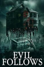 Poster for Evil Follows