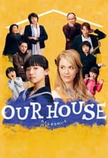 Poster for OUR HOUSE