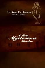 Poster for Julian Fellowes Investigates: A Most Mysterious Murder