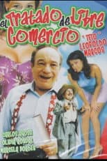 Poster for El tratado de libre co...mercio