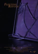 Poster for Fleeting Refuge