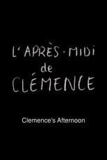 Poster for Clemence's Afternoon