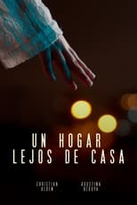 Poster for Un hogar lejos de casa