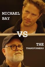 Poster for Michael Bay VS the Transformers