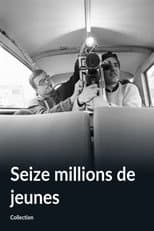 Poster for Seize millions de jeunes