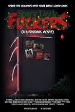 Poster for Scary Little Fuckers (A Christmas Movie)