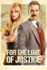 Poster for For The Love of Justice