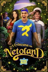 Poster for Luccas Neto em: A Gincana Na Netoland