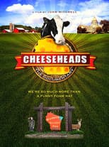 Poster for Cheeseheads: The Documentary
