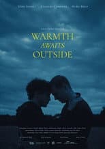 Poster for Warmth awaits outside