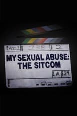 Poster for My Sexual Abuse: The Sitcom