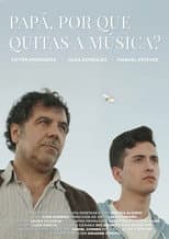 Poster for Papá, por que quitas a música?