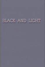 Poster for Black and Light