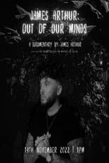 Poster for James Arthur: Out of Our Minds