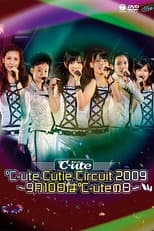 Poster for ℃-ute 2009 Cutie Circuit ~9gatsu 10ka wa ℃-ute no Hi~