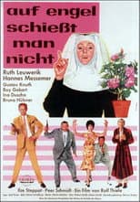 Poster for Auf Engel schießt man nicht