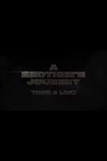 Poster for A Brothers' Journey: Thor & Loki