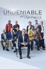 Poster for Undeniable with Dan Patrick