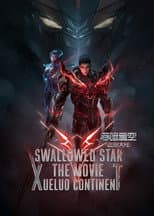 Poster for Swallowed Star The Movie: Xueluo Continent