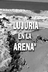 Poster for Lujuria en la Arena
