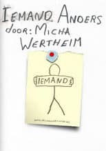 Poster for Micha Wertheim: Someone Else