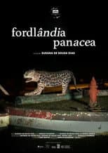 Poster for Fordlândia Panacea