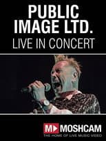 Poster for Public Image Ltd: Live at Enmore Theatre in Sydney