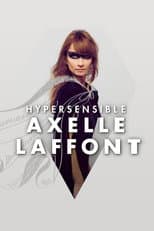 Poster for Axelle Laffont : HyperSensible