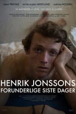 Poster for Henrik Jonsson's Marvelous Last Days