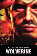 Poster for Code Name: Wolverine