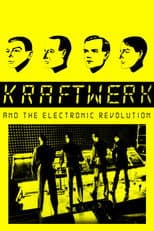 Poster for Kraftwerk and the Electronic Revolution