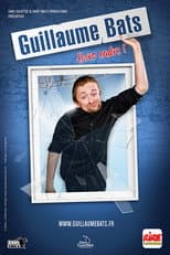 Poster for Guillaume Bats : Hors cadre