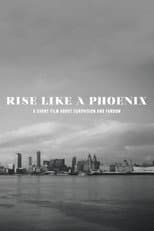 Poster for Rise Like A Phoenix