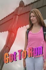 Poster for Got To Run