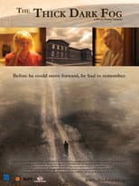 Poster for The Thick Dark Fog
