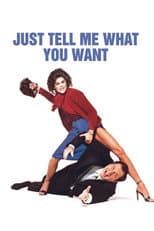 Poster for Just Tell Me What You Want