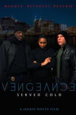 Poster for Vengeance Served Cold