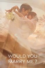 Poster for Would You Marry Me?