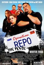 Poster for Operation Repo: The Movie