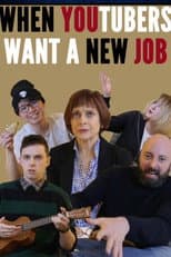 Poster for When YouTubers want a new job...