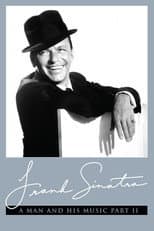 Poster for Frank Sinatra: A Man and His Music Part II