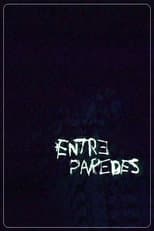 Poster for Entre Paredes